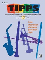 T-I-P-P-S for Band: B-Flat Clarinet - Nilo W. Hovey