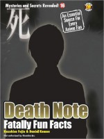 Death Note: Fatally Fun Facts - Kazuhisa Fujie