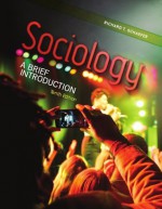 Sociology: A Brief Introduction, 10th edition - Richard T. Schaefer