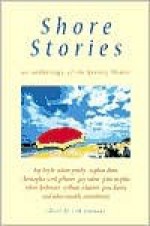 Shore Stories: An Anthology of the Jersey Shore - Richard Youmans