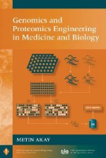 Genomics and Proteomics Engineering in Medicine and Biology - Metin Akay