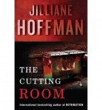 By Jilliane Hoffman The Cutting Room (C.J. Townsend Thriller) [Paperback] - Jilliane Hoffman