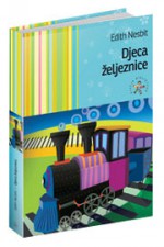 Djeca željeznice - E. Nesbit, Petra Mrduljaš, Charles E. Brock, Lara Hölbling Matković