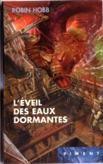 L'éveil des eaux dormantes (Les Aventuriers de la Mer, #6) - Robin Hobb, Véronique David-Marescot