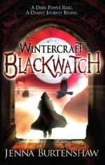 Wintercraft: Blackwatch - Jenna Burtenshaw