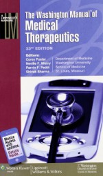 The Washington Manual® of Medical Therapeutics - Washington University School of Medicine Department of Medicine, Corey Foster, Neville Mistry, Parvin Peddi, Shivak Sharma, Parvin F. Peddi