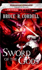 Sword Of The Gods - Bruce R. Cordell