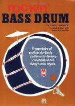 Rockin' Bass Drum - John Lombardo, Charles Perry