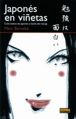 Japones en Vinetas: Japanese in Mangaland - Marc Bernabe