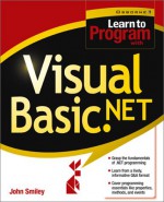 Learn to Program with Visual Basic.Net - John Smiley