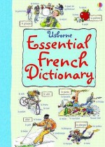 Essential Dictionary: French (Usborne Essential Languages) - Nicole Irving