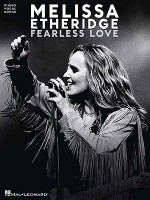 Melissa Etheridge: Fearless Love - Melissa Etheridge