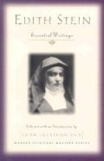 Edith Stein Selected Writings: With Comments Reminiscences and Translations of Her Prayers And. - Edith Stein