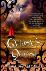 Gypsy's Quest (Gypsy series book 1) - Nikki Broadwell