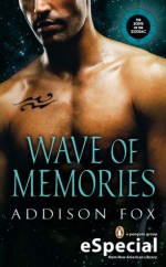 Wave of Memories - Addison Fox