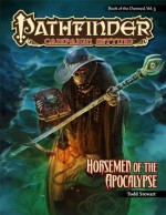 Pathfinder Campaign Setting: Book of the Damned—Volume 3: Horsemen of the Apocalypse - Todd Stewart