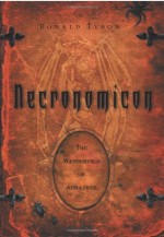 Necronomicon: The Wanderings of Alhazred - Donald Tyson