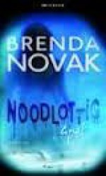 Noodlottig spel - Brenda Novak, Mieke Trouw
