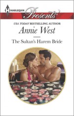 The Sultan's Harem Bride - Annie West