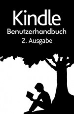 Kindle Benutzerhandbuch 2. Ausgabe - Amazon