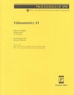 Videometrics VI: 28-29 January, 1999, San Jose, California - Sabry F. El-Hakim