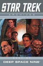 Star Trek Archives Vol. 4: Best of Deep Space Nine - Lurene Haines, Mike W. Barr, Gordon Purcell, Rob Davis