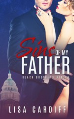 Sins of my Father (Black Brothers #1) - Lisa Cardiff