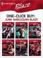 One-Click Buy: June 2008 Harlequin Blaze - Leslie Kelly, Sarah Mayberry, Lori Wilde, Rhonda Nelson, Jennifer LaBrecque, Marie Donovan