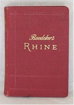 The Rhine from Rotterdam to Constance: Handbook for Travellers by Karl Baedeker - Karl Baedeker