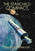 The Starchild Compact - Robert G. Williscroft, Gary McCluskey