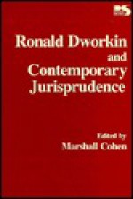 Ronald Dworkin & Contemporary Jurisprudence - Marshall Cohen