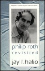 Philip Roth Revisited - Jay L. Halio