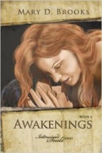 Awakenings - Mary D. Brooks