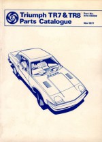 Triumph TR7 and TR8 Official Spare Parts Catalogue: RTC9020B - Brooklands Books Ltd., Staff of British Leyland