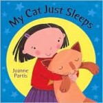 My Cat Just Sleeps - Joanne Partis