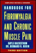 Handbook for fibromyalgia and chronic muscle pain - Gayle Backstrom, Bernard R. Rubin