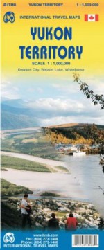 Yukon Territory 1: 1 000 000 inclue: Dawson, Watson Lake and Whitehorse inset (International Travel Maps) - International Travel Maps