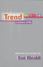 Trend - Sue Rinaldi