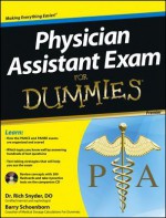 Physician Assistant Exam For Dummies, with CD - Richard Snyder, Barry Schoenborn