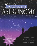 Discovering Astronomy - Stephen J. Shawl, R. Robert Robbins, William H. Jefferys