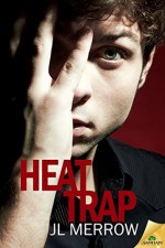 Heat Trap - J.L. Merrow