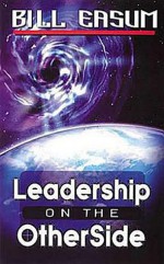 Leadership on the Other Side - William M. Easum