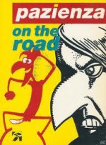 On the road - Andrea Pazienza, Σ. Γεωργίου, Παυλίνα Καλλίδου