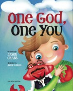 One God, One You (Jase Series, #1) - Jason Crabb, Anita DuFalla