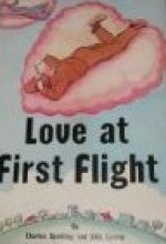 Love at First Flight - Charles Spalding, Otis Carney, Carl Rose