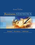 Business Statistics (2nd Edition) - Norean D. Sharpe, Richard D. De Veaux, Paul Velleman