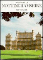 A History Of Nottinghamshire - David Kaye