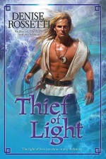 Thief of Light (The Four-Sided Pentacle, #2) - Denise Rossetti