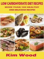 Low Carbohydrate Diet Recipes - Kim Wood