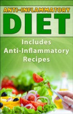 RECIPES: Anti-Inflammatory Diet: Includes Anti-Inflammatory Recipes (Paleo Diet, Recipe book, Diet Books, Diet Books for Women) (Healthy Cooking, Wheat ... Diet, Diet, Nutrition books, Health Book 1) - Jessica Johnson, Anna Ingram